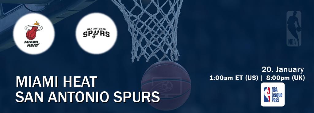 You can watch game live between Miami Heat and San Antonio Spurs on NBA League Pass.