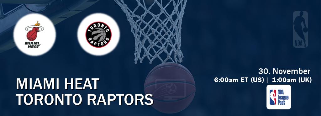 You can watch game live between Miami Heat and Toronto Raptors on NBA League Pass.