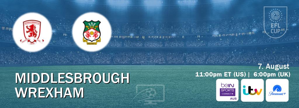 You can watch game live between Middlesbrough and Wrexham on beIN Sports Connect(AU), ITV(UK), Paramount+(US).