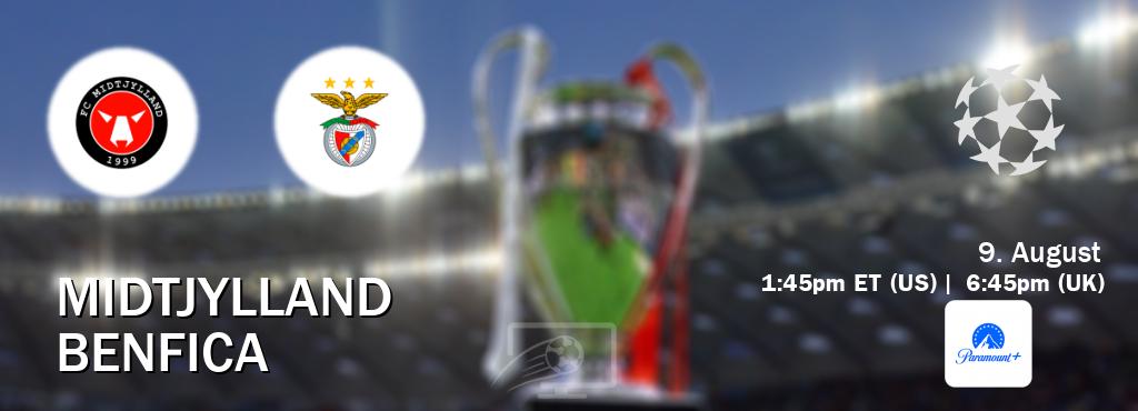 You can watch game live between Midtjylland and Benfica on Paramount+.