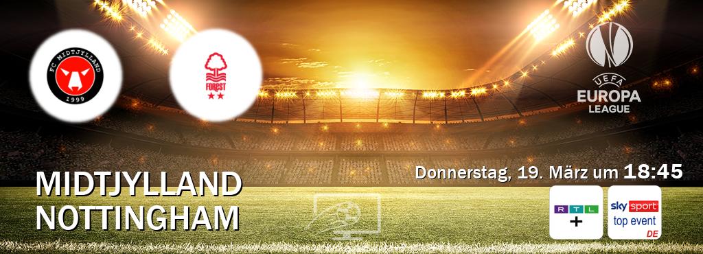 Das Spiel zwischen Midtjylland und Nottingham wird am Donnerstag, 19. März um  18:45, live vom RTL+ und Sky Sport Top Event übertragen.