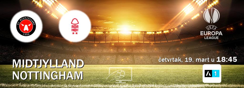 Izravni prijenos utakmice Midtjylland i Nottingham pratite uživo na Arena Sport 1 (četvrtak, 19. mart u  18:45).