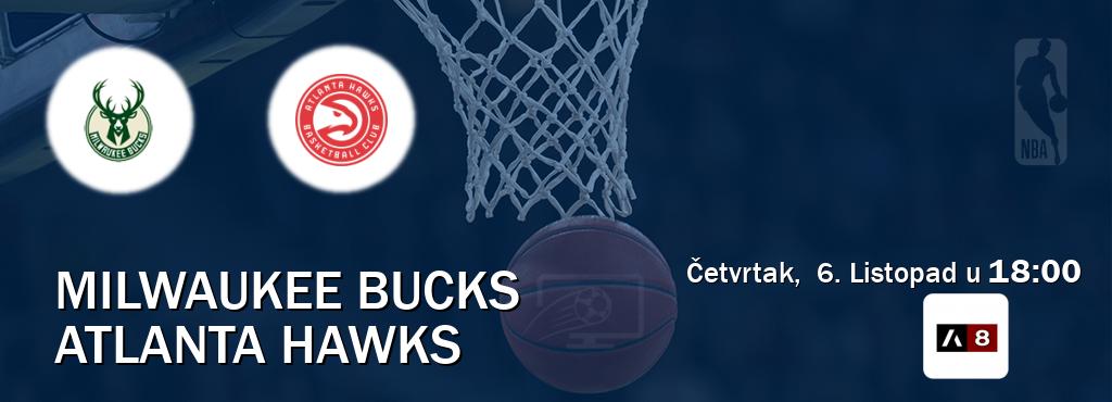Izravni prijenos utakmice Milwaukee Bucks i Atlanta Hawks pratite uživo na Arena Sport 8 (Četvrtak,  6. Listopad u  18:00).