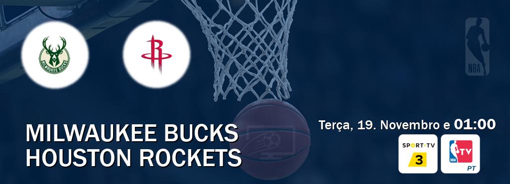 Jogo entre Milwaukee Bucks e Houston Rockets tem emissão Sport TV 3, NBA TV (Terça, 19. Novembro e  01:00).