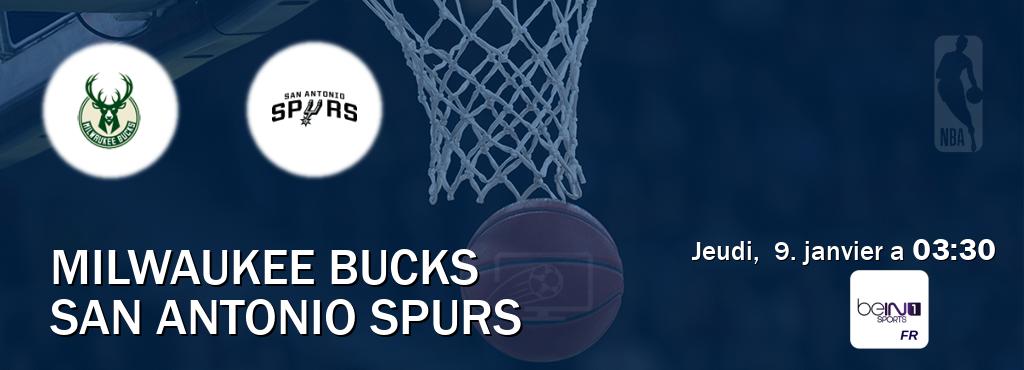 Match entre Milwaukee Bucks et San Antonio Spurs en direct à la beIN Sports 1 (jeudi,  9. janvier a  03:30).