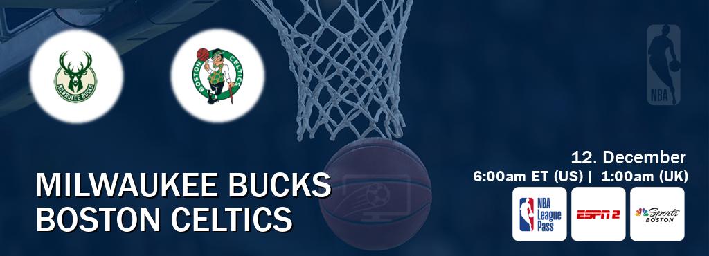 You can watch game live between Milwaukee Bucks and Boston Celtics on NBA League Pass, ESPN2(AU), NBCS Boston(US).