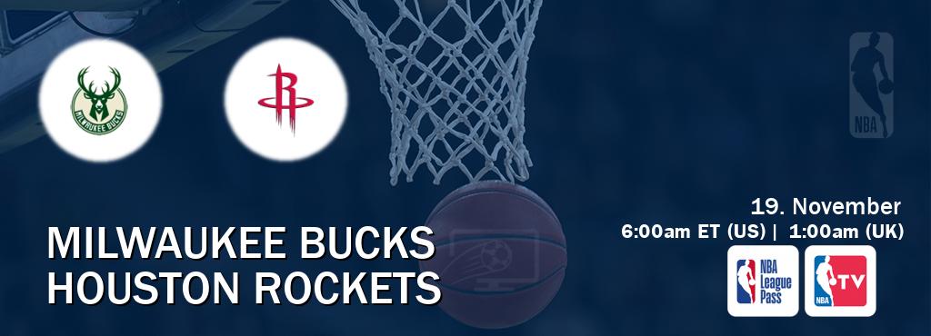 You can watch game live between Milwaukee Bucks and Houston Rockets on NBA League Pass and NBA TV(US).