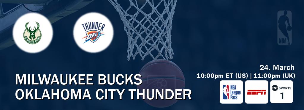 You can watch game live between Milwaukee Bucks and Oklahoma City Thunder on NBA League Pass, ESPN(AU), TNT Sports 1(UK).