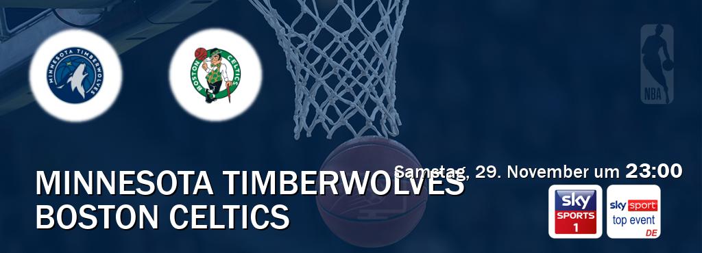Das Spiel zwischen Minnesota Timberwolves und Boston Celtics wird am Samstag, 29. November um 23:00, live vom Sky Sport 1 und Sky Sport Top Event übertragen. Das Spiel zwischen Minnesota Timberwolves und Boston Celtics wird am Samstag, 29. November um 23:00, live vom Sky Sport 1 und Sky Sport Top Event übertragen.