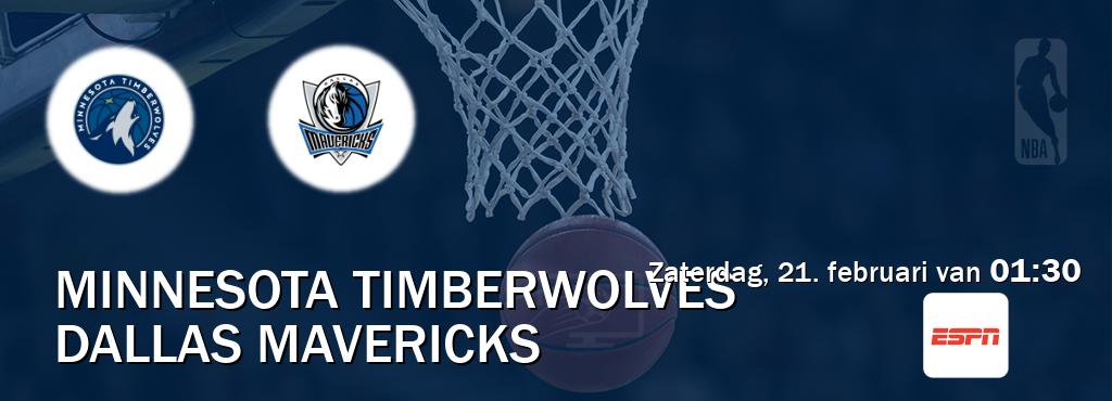 Wedstrijd tussen Minnesota Timberwolves en Dallas Mavericks live op tv bij ESPN 1 (zaterdag, 21. februari van 01:30). Wedstrijd tussen Minnesota Timberwolves en Dallas Mavericks live op tv bij ESPN 1 (zaterdag, 21. februari van 01:30).