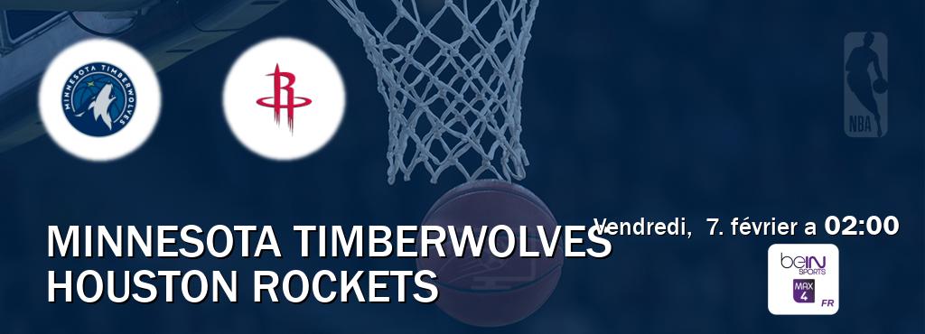 Match entre Minnesota Timberwolves et Houston Rockets en direct à la beIN Sports 4 Max (vendredi,  7. février a  02:00).