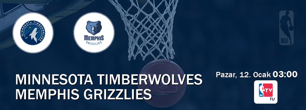 Karşılaşma Minnesota Timberwolves - Memphis Grizzlies NBA TV'den canlı yayınlanacak (Pazar, 12. Ocak  03:00).