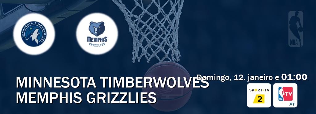 Jogo entre Minnesota Timberwolves e Memphis Grizzlies tem emissão Sport TV 2, NBA TV (domingo, 12. janeiro e  01:00).