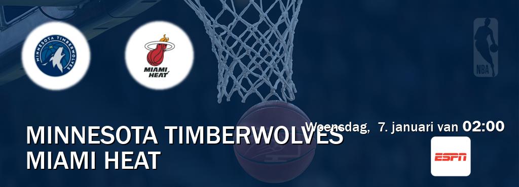 Wedstrijd tussen Minnesota Timberwolves en Miami Heat live op tv bij ESPN 1 (woensdag,  7. januari van  02:00).