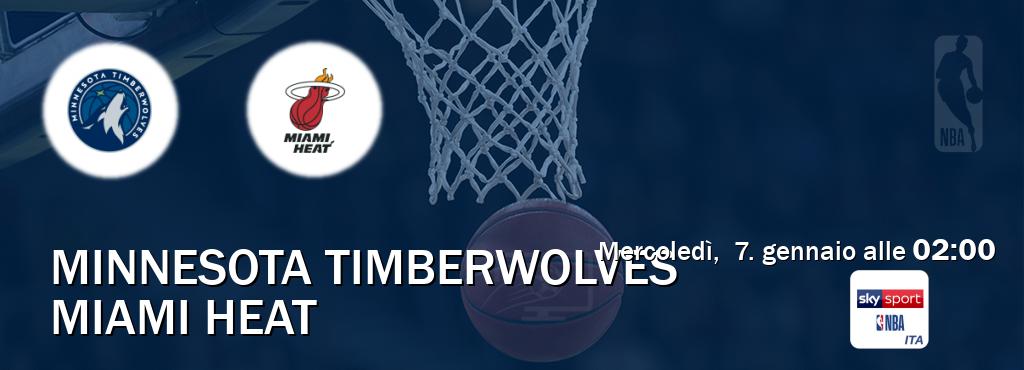 Il match Minnesota Timberwolves - Miami Heat sarà trasmesso in diretta TV su Sky Sport NBA (ore 02:00)