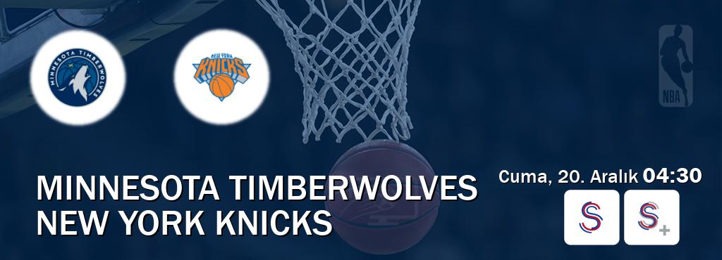 Karşılaşma Minnesota Timberwolves - New York Knicks S Sport ve S Sport +'den canlı yayınlanacak (Cuma, 20. Aralık  04:30).