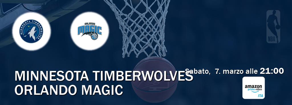 Il match Minnesota Timberwolves - Orlando Magic sarà trasmesso in diretta TV su Amazon Prime IT (ore 21:00)