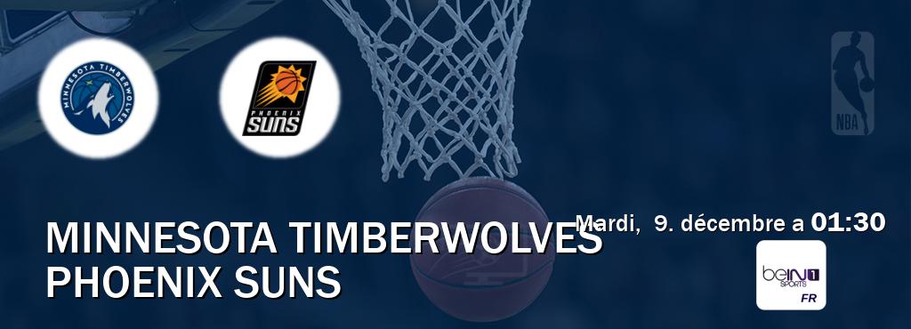 Match entre Minnesota Timberwolves et Phoenix Suns en direct à la beIN Sports 1 (mardi,  9. décembre a  01:30).