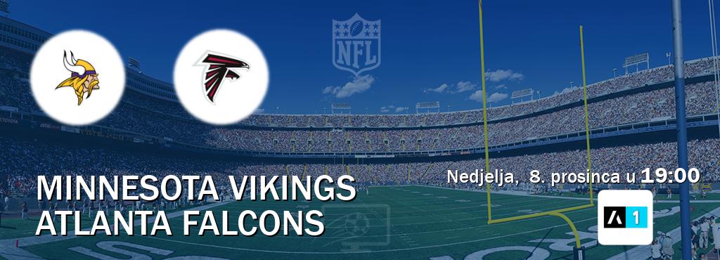 Izravni prijenos utakmice Minnesota Vikings i Atlanta Falcons pratite uživo na Arena Sport 1 (nedjelja,  8. prosinca u  19:00).