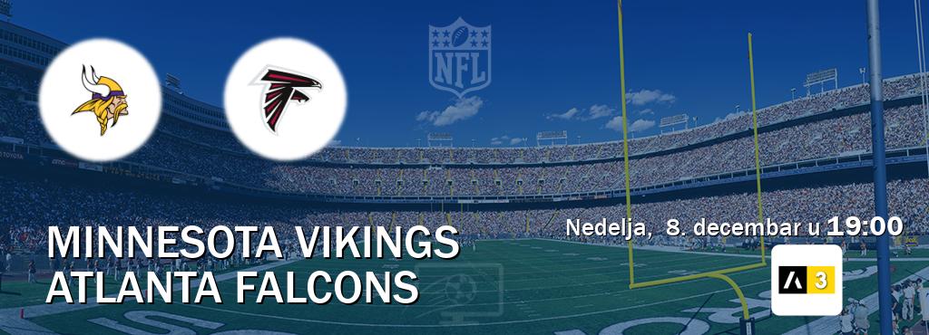 Izravni prijenos utakmice Minnesota Vikings i Atlanta Falcons pratite uživo na Arena Sport 3 (nedelja,  8. decembar u  19:00).