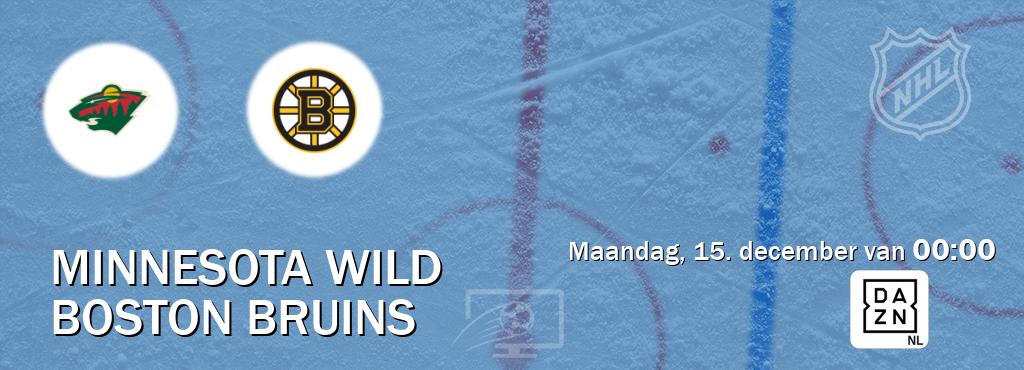 Wedstrijd tussen Minnesota Wild en Boston Bruins live op tv bij DAZN (maandag, 15. december van 00:00). Wedstrijd tussen Minnesota Wild en Boston Bruins live op tv bij DAZN (maandag, 15. december van 00:00).