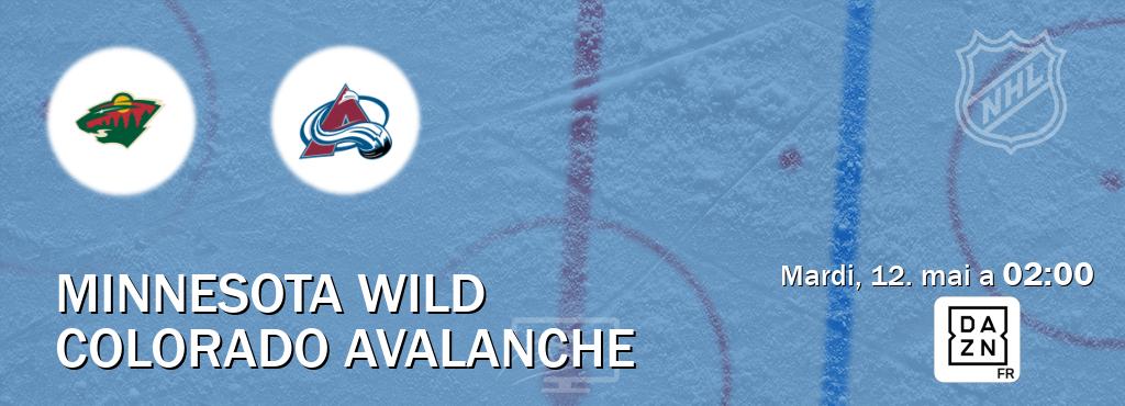 Match entre Minnesota Wild et Colorado Avalanche en direct à la DAZN (mardi, 12. mai a  02:00).
