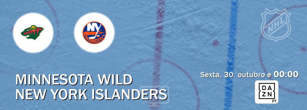 Jogo entre Minnesota Wild e New York Islanders tem emissão DAZN (sexta, 30. outubro e  00:00).