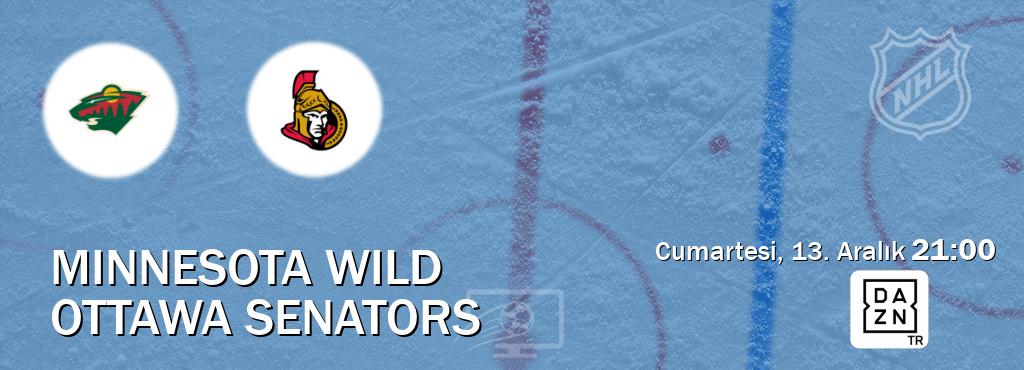 Karşılaşma Minnesota Wild - Ottawa Senators DAZN'den canlı yayınlanacak (Cumartesi, 13. Aralık  21:00).