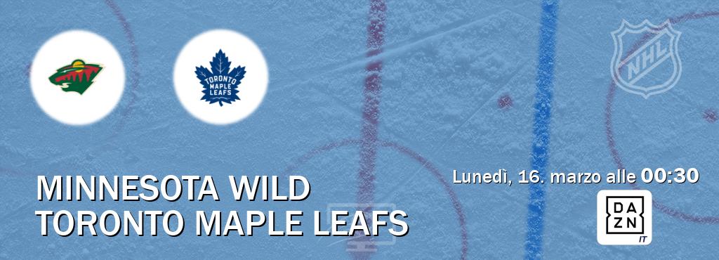 Il match Minnesota Wild - Toronto Maple Leafs sarà trasmesso in diretta TV su DAZN Italia (ore 00:30)