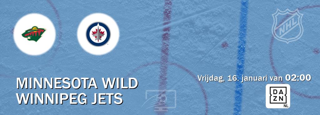 Wedstrijd tussen Minnesota Wild en Winnipeg Jets live op tv bij DAZN (vrijdag, 16. januari van  02:00).