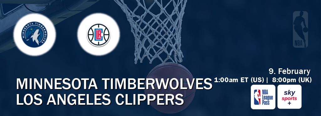 You can watch game live between Minnesota Timberwolves and Los Angeles Clippers on NBA League Pass and Sky Sports+(UK).