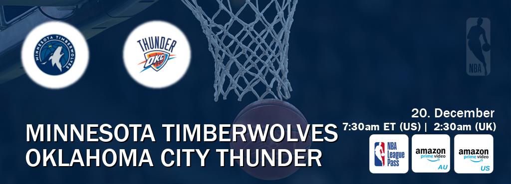You can watch game live between Minnesota Timberwolves and Oklahoma City Thunder on NBA League Pass, Amazon Prime Australia(AU), Amazon Prime US(US).