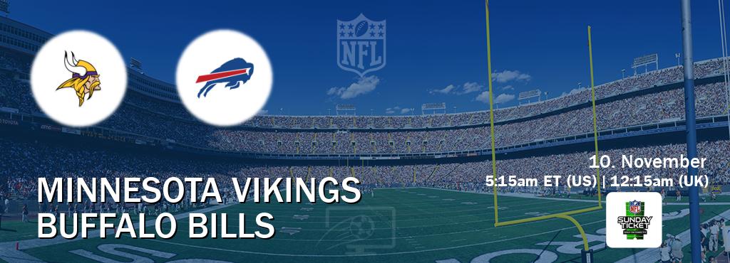 You can watch game live between Minnesota Vikings and Buffalo Bills on NFL Sunday Ticket(US).