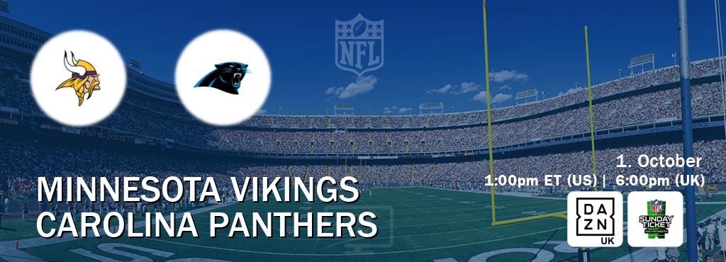 You can watch game live between Minnesota Vikings and Carolina Panthers on DAZN UK(UK) and NFL Sunday Ticket(US).