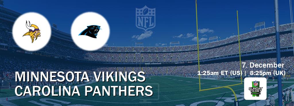 You can watch game live between Minnesota Vikings and Carolina Panthers on NFL Sunday Ticket(US). You can watch game live between Minnesota Vikings and Carolina Panthers on NFL Sunday Ticket(US).