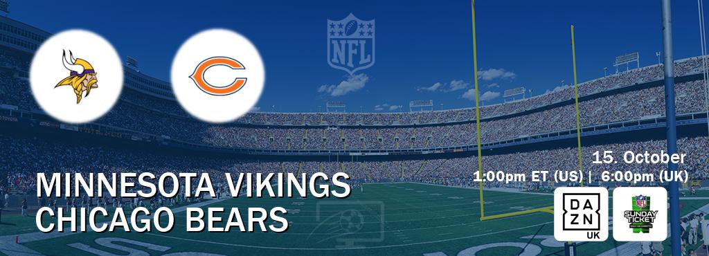 You can watch game live between Minnesota Vikings and Chicago Bears on DAZN UK(UK) and NFL Sunday Ticket(US).