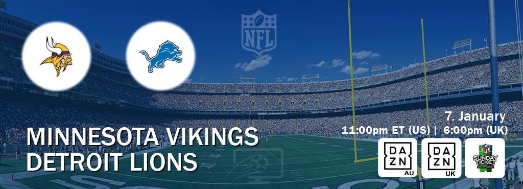 You can watch game live between Minnesota Vikings and Detroit Lions on DAZN(AU), DAZN UK(UK), NFL Sunday Ticket(US).