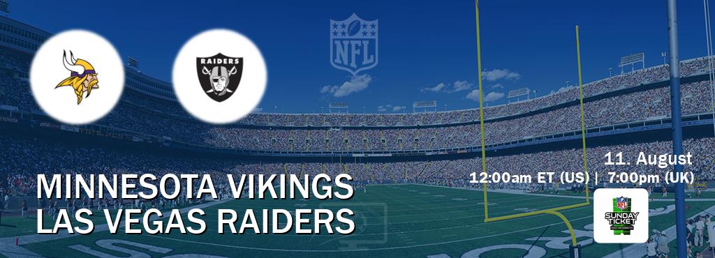You can watch game live between Minnesota Vikings and Las Vegas Raiders on NFL Sunday Ticket(US).