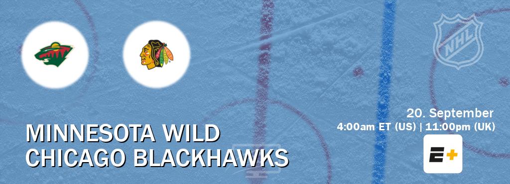 You can watch game live between Minnesota Wild and Chicago Blackhawks on ESPN+(US). You can watch game live between Minnesota Wild and Chicago Blackhawks on ESPN+(US).