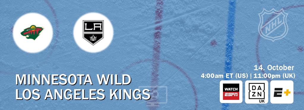 You can watch game live between Minnesota Wild and Los Angeles Kings on WatchESPN(AU), DAZN UK(UK), ESPN+(US). You can watch game live between Minnesota Wild and Los Angeles Kings on WatchESPN(AU), DAZN UK(UK), ESPN+(US).