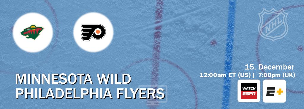 You can watch game live between Minnesota Wild and Philadelphia Flyers on WatchESPN(AU) and ESPN+(US).