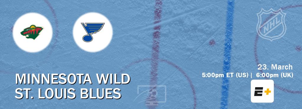 You can watch game live between Minnesota Wild and St. Louis Blues on ESPN+(US).