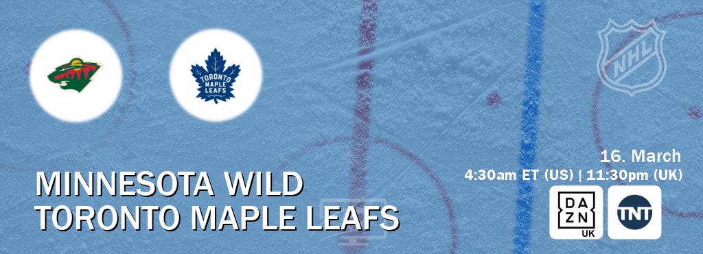 You can watch game live between Minnesota Wild and Toronto Maple Leafs on DAZN UK(UK) and TNT(US).