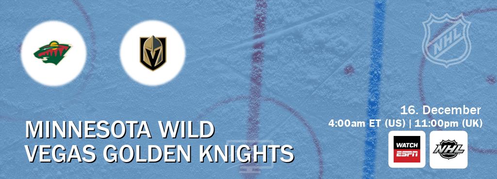 You can watch game live between Minnesota Wild and Vegas Golden Knights on WatchESPN(AU) and NHL Network(US).