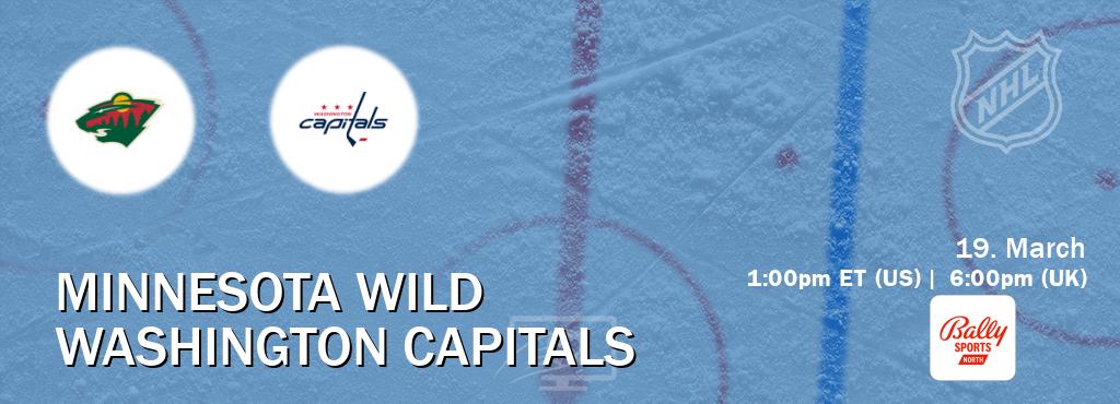 You can watch game live between Minnesota Wild and Washington Capitals on Bally Sports North.