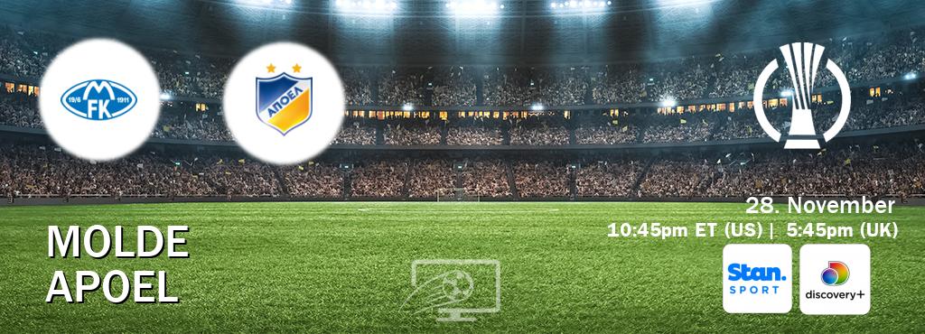 You can watch game live between Molde and APOEL on Stan Sport(AU) and Discovery +(UK).