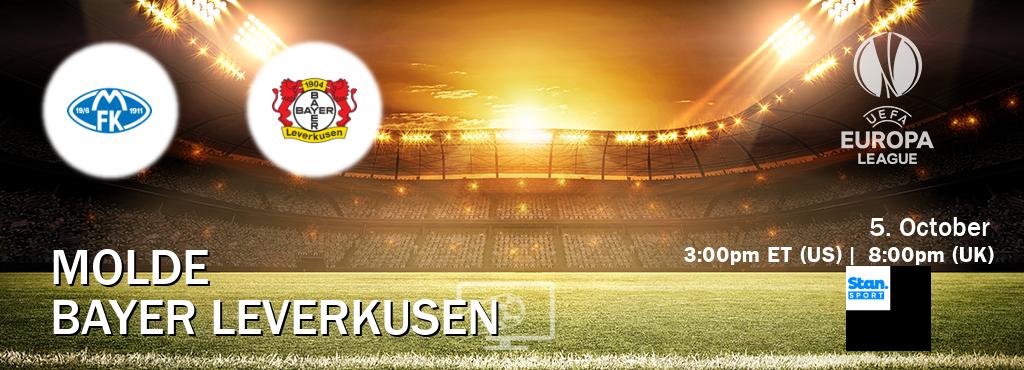 You can watch game live between Molde and Bayer Leverkusen on Stan Sport(AU).