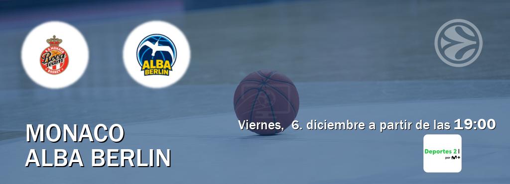 El partido entre Monaco y Alba Berlin será retransmitido por Movistar Deportes 2 (viernes,  6. diciembre a partir de las  19:00).