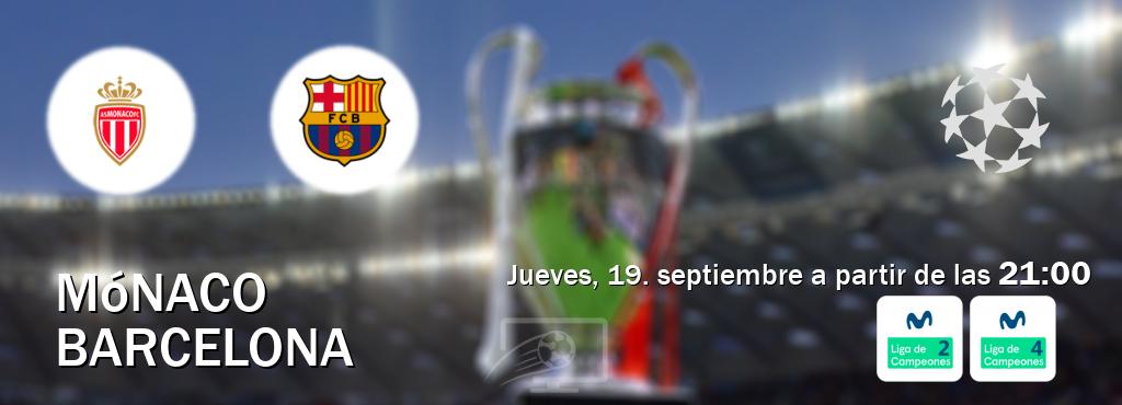 El partido entre Mónaco y Barcelona será retransmitido por Movistar Liga de Campeones 2 y Movistar Liga de Campeones 4 (jueves, 19. septiembre a partir de las  21:00).