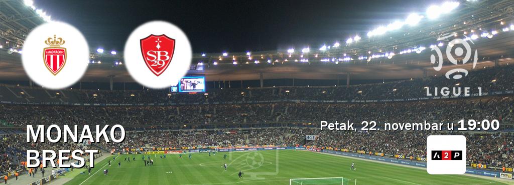 Izravni prijenos utakmice Monako i Brest pratite uživo na Arena Premium 2 (petak, 22. novembar u  19:00).